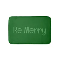 Dark Green "Be Merry" Bath Mat with Optional Text