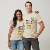 Mardi Gras Y'all T-Shirt