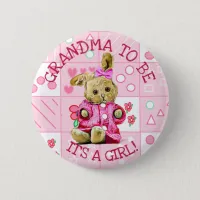 IT A GIRL, GRANDMA TO BE BABY SHOWER BUTTON BABY