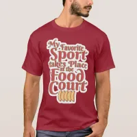 Competitive Eating Slogan T-Shirt