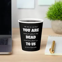 [You Are Dead To Us] Funny Co-worker Leaving Party Paper Cups