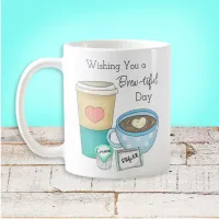 Wishing You a Brew-tiful Day | Coffee Pun Coffee Mug