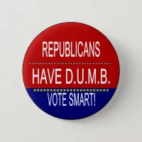 Republicans Have D.U.M.B. Button