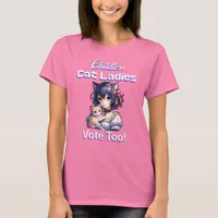 Childless Cat Ladies Vote Too! Harris Walz 2024 T-Shirt