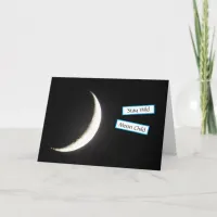 Stay Wild, Moon Child Moon Sliver Photo Card