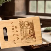 Chopping Bard William Shakespeare Literary Humor  Cutting Board