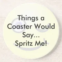 Spritz Me Coaster