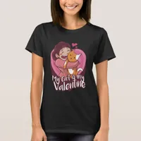 My Cat is My Valentine T-Shirt