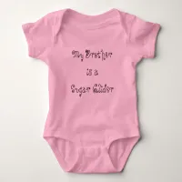 My Brother is a Sugar Glider Baby Bodysuit