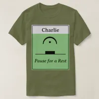 Personalized Pause Rest Musical Humor Music Green T-Shirt