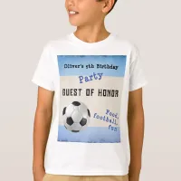 Fun Soccer Football Kids Party Blue Guest of Honor T-Shirt