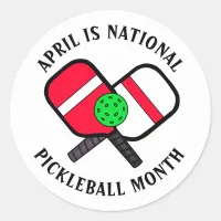 April is National Pickleball Month Classic Round Sticker