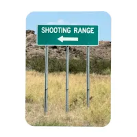 Turn Left to Shooting Range Magnet