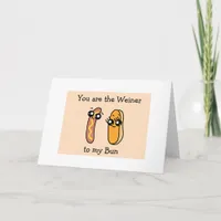 You are the Weiner to my Bun, Valentine's Day Card