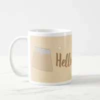 Hello Brew-tiful! Coffee Mug