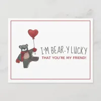Lucky You're My Friend Bear Postcard