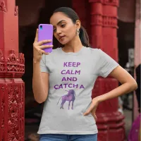 Keep Calm and Catch a Purple Unicorn Women's T-Shirt