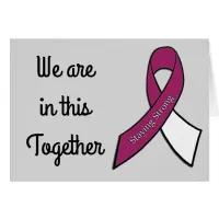 We are in this Together, Head and Neck Cancer Card