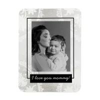 For mom Black White and Lace Background PHOTO Magnet