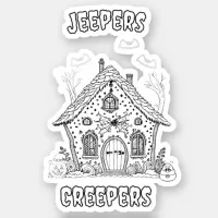 Jeepers creepers...  sticker