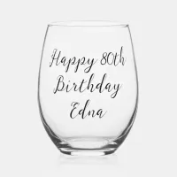 Happy 80th Birthday Keepsake Name  Stemless Wine Glass