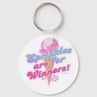 Sprinkles are for Winners Keychain