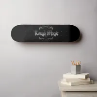 Rough Magic Skateboard