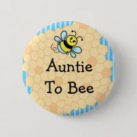 Auntie To Bee, Baby Shower Button