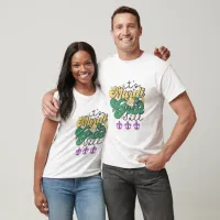 It's Mardi Gras Y'all T-Shirt