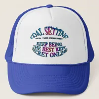 Goal: Best Kept Secret Online Trucker Hat