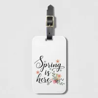 spring is here luggage tag