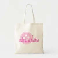 Pink Cute as a Button Bag