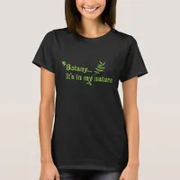 Botany Botanist Green Leaves Ecology Botanical T-Shirt