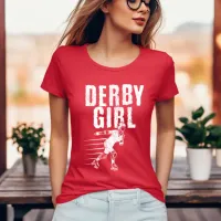 Derby Girl T-Shirt