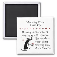 Zoom Meeting Wine Tip Funny Quote with Cat Magnet
