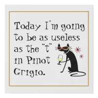Useless as the T in Pinot Grigio Funny Wine Faux Canvas Print