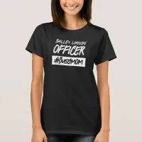 Funny Ballet Liaison Officer Hashtag Busy Mom T-Shirt