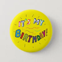 It's my birthday pin badge