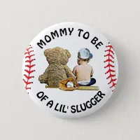 Mommy to Be of a Lil Slugger Baby Shower Button