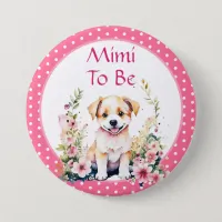 Puppy Themed Mimi to Be | Baby Shower Button