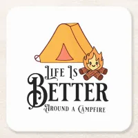 Life is Better Around a Campfire Square Paper Coaster