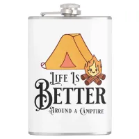 Life is Better around a Campfire Flask