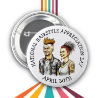 April 30th is Hairstyle Appreciation Day   Button
