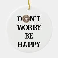 Don't Worry Be Happy Typography Ornament