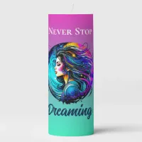 Ethereal Beautiful Woman Never Stop Dreaming Pillar Candle