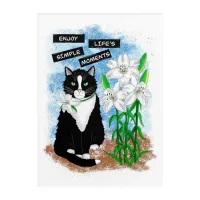 Tuxedo Cat and Lilies | Inspirational Quote Acrylic Print