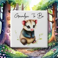 Woodland Possum Grandpa To Be Baby Shower Button