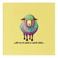 All Wool and a Yard Wide Acrylic Print