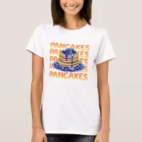 Blueberry Pancakes, Yummy Foodie T-Shirt