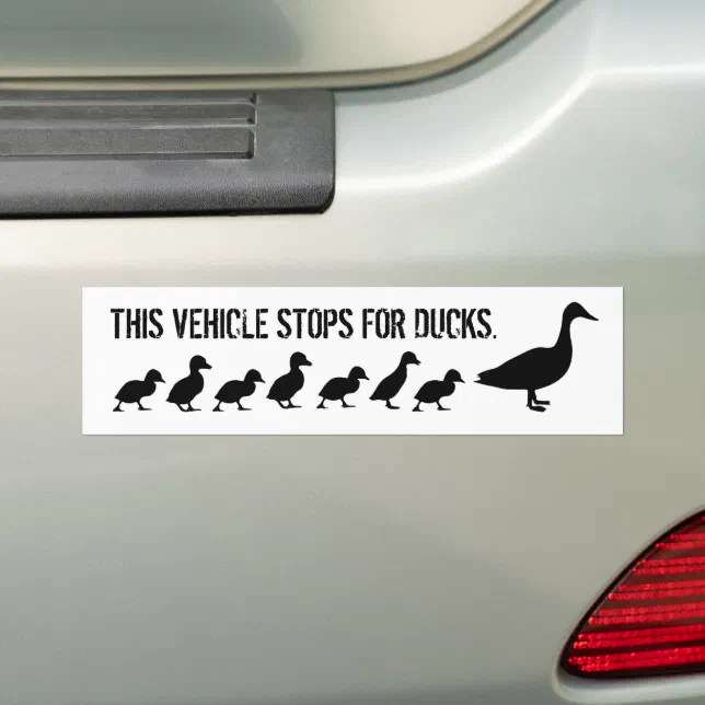 Funny This Vehicle Stops for Ducks Bumper Sticker